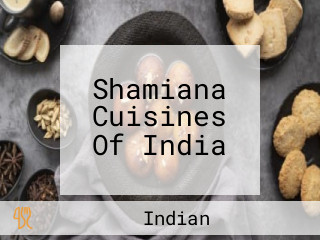 Shamiana Cuisines Of India