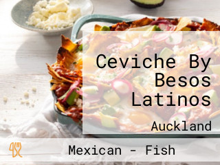 Ceviche By Besos Latinos