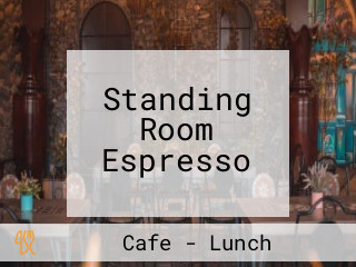 Standing Room Espresso