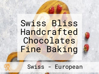 Swiss Bliss Handcrafted Chocolates Fine Baking