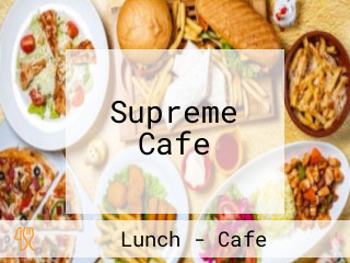 Supreme Cafe