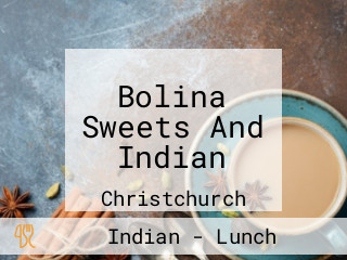 Bolina Sweets And Indian
