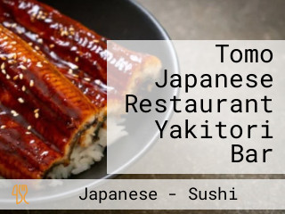 Tomo Japanese Restaurant Yakitori Bar