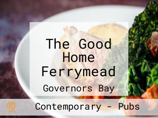 The Good Home Ferrymead