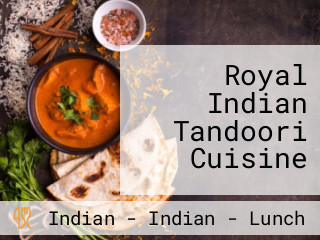 Royal Indian Tandoori Cuisine