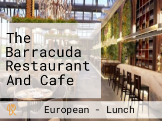 The Barracuda Restaurant And Cafe