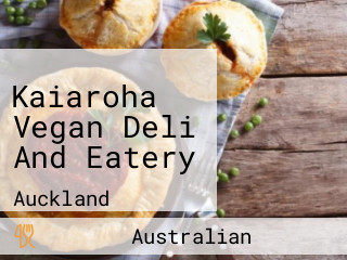 Kaiaroha Vegan Deli And Eatery