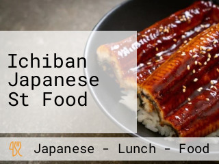Ichiban Japanese St Food