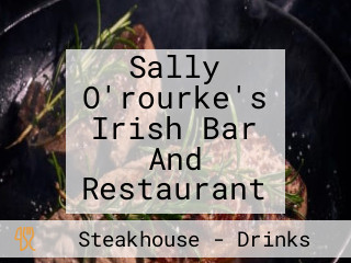 Sally O'rourke's Irish Bar And Restaurant