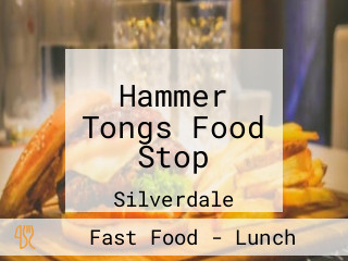 Hammer Tongs Food Stop