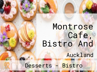 Montrose Cafe, Bistro And