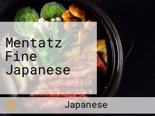Mentatz Fine Japanese