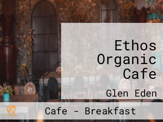 Ethos Organic Cafe