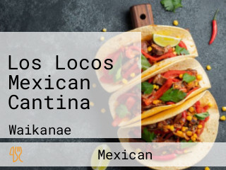 Los Locos Mexican Cantina