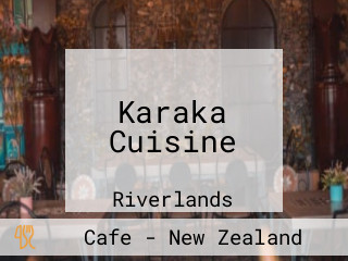 Karaka Cuisine