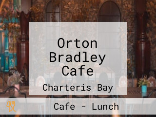 Orton Bradley Cafe