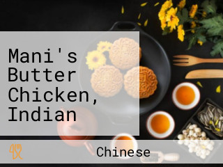 Mani's Butter Chicken, Indian Chinese Takeaway