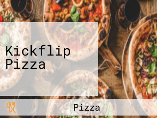 Kickflip Pizza