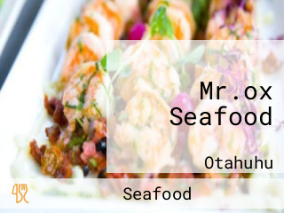 Mr.ox Seafood