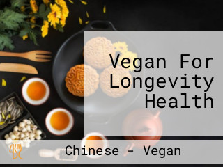 Vegan For Longevity Health
