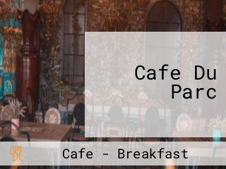 Cafe Du Parc
