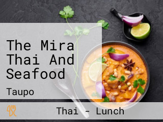 The Mira Thai And Seafood