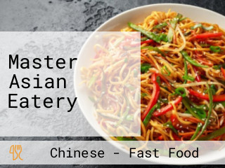 Master Asian Eatery