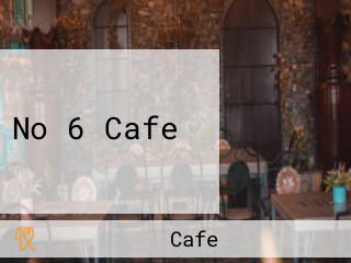 No 6 Cafe