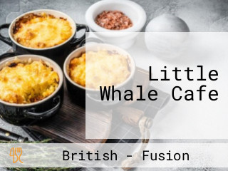 Little Whale Cafe