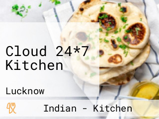 Cloud 24*7 Kitchen