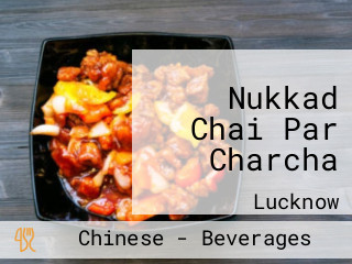 Nukkad Chai Par Charcha