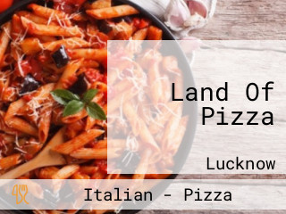 Land Of Pizza