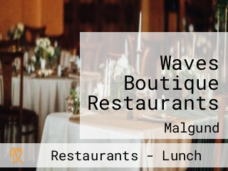 Waves Boutique Restaurants