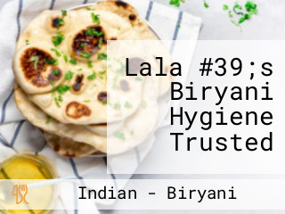 Lala #39;s Biryani Hygiene Trusted