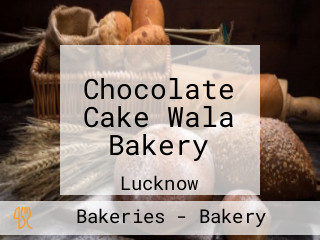 Chocolate Cake Wala Bakery