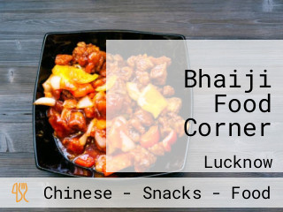 Bhaiji Food Corner