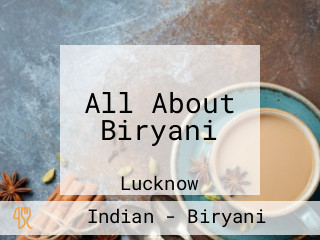 All About Biryani