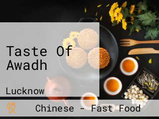 Taste Of Awadh