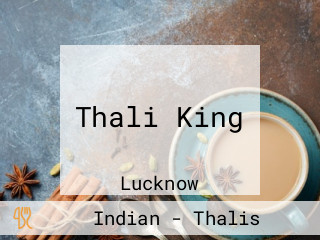 Thali King
