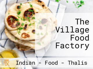 The Village Food Factory