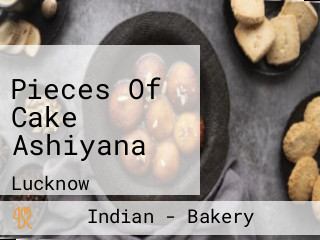 Pieces Of Cake Ashiyana