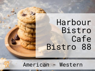 Harbour Bistro Cafe Bistro 88