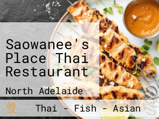 Saowanee's Place Thai Restaurant