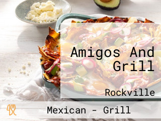 Amigos And Grill
