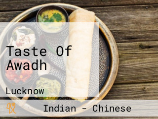 Taste Of Awadh