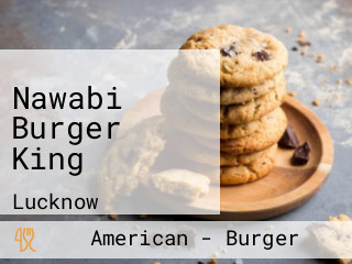 Nawabi Burger King