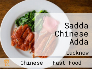 Sadda Chinese Adda