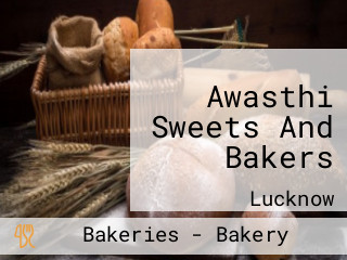 Awasthi Sweets And Bakers