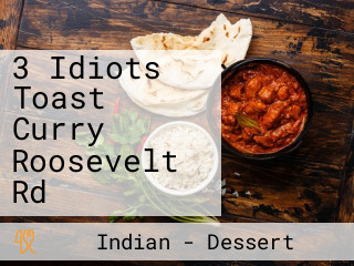 3 Idiots Toast Curry Roosevelt Rd