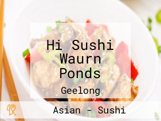 Hi Sushi Waurn Ponds